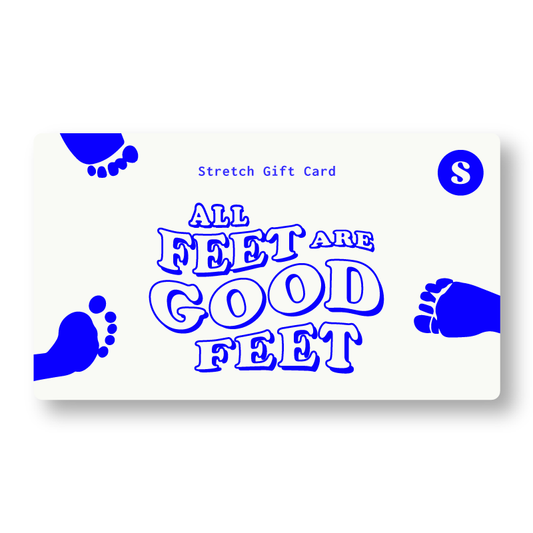 Stretch Gift Card - All Feet Are Good Feet